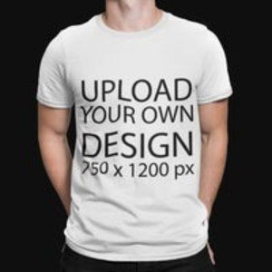 Design Your own T-shirt with YOUR Text or Image